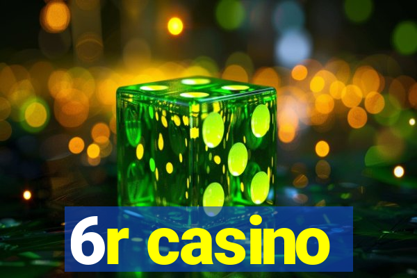 6r casino